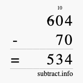 Calculate 604 minus 70 using long subtraction