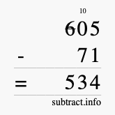Calculate 605 minus 71 using long subtraction