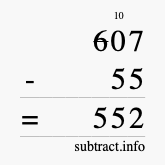 Calculate 607 minus 55 using long subtraction