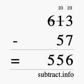 Calculate 613 minus 57 using long subtraction