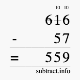 Calculate 616 minus 57 using long subtraction