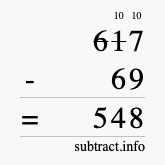 Calculate 617 minus 69 using long subtraction