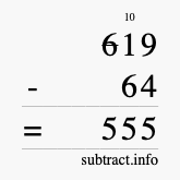 Calculate 619 minus 64 using long subtraction
