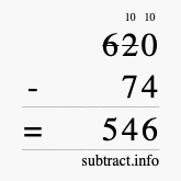 Calculate 620 minus 74 using long subtraction