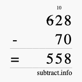 Calculate 628 minus 70 using long subtraction