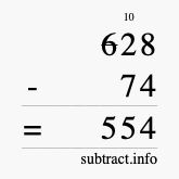 Calculate 628 minus 74 using long subtraction