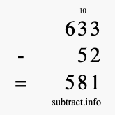 Calculate 633 minus 52 using long subtraction
