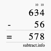 Calculate 634 minus 56 using long subtraction
