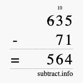 Calculate 635 minus 71 using long subtraction