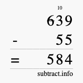 Calculate 639 minus 55 using long subtraction