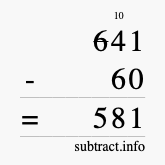 Calculate 641 minus 60 using long subtraction