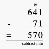 Calculate 641 minus 71 using long subtraction