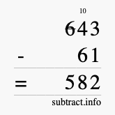 Calculate 643 minus 61 using long subtraction