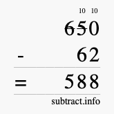Calculate 650 minus 62 using long subtraction