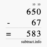 Calculate 650 minus 67 using long subtraction
