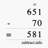 Calculate 651 minus 70 using long subtraction