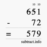 Calculate 651 minus 72 using long subtraction Calculate 651 minus 72 using long subtraction