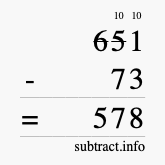 Calculate 651 minus 73 using long subtraction
