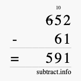 Calculate 652 minus 61 using long subtraction