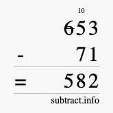 Calculate 653 minus 71 using long subtraction