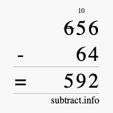 Calculate 656 minus 64 using long subtraction