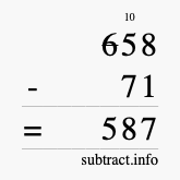 Calculate 658 minus 71 using long subtraction
