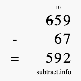 Calculate 659 minus 67 using long subtraction