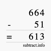 Calculate 664 minus 51 using long subtraction