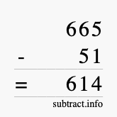Calculate 665 minus 51 using long subtraction