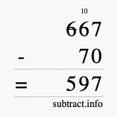 Calculate 667 minus 70 using long subtraction