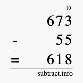 Calculate 673 minus 55 using long subtraction Calculate 673 minus 55 using long subtraction
