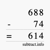 Calculate 688 minus 74 using long subtraction