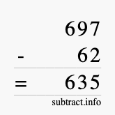 Calculate 697 minus 62 using long subtraction