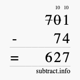 Calculate 701 minus 74 using long subtraction