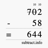 Calculate 702 minus 58 using long subtraction