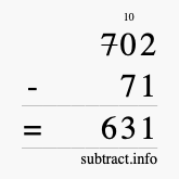 Calculate 702 minus 71 using long subtraction