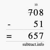 Calculate 708 minus 51 using long subtraction