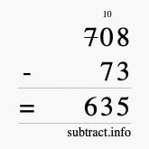 Calculate 708 minus 73 using long subtraction