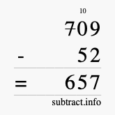 Calculate 709 minus 52 using long subtraction