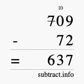 Calculate 709 minus 72 using long subtraction Calculate 709 minus 72 using long subtraction