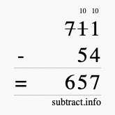 Calculate 711 minus 54 using long subtraction
