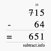 Calculate 715 minus 64 using long subtraction