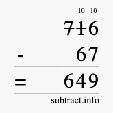 Calculate 716 minus 67 using long subtraction