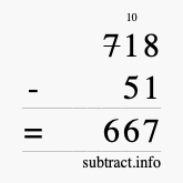 Calculate 718 minus 51 using long subtraction