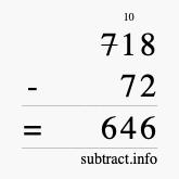 Calculate 718 minus 72 using long subtraction