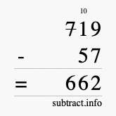 Calculate 719 minus 57 using long subtraction