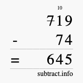 Calculate 719 minus 74 using long subtraction