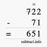 Calculate 722 minus 71 using long subtraction