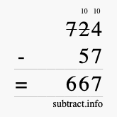 Calculate 724 minus 57 using long subtraction