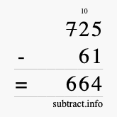 Calculate 725 minus 61 using long subtraction